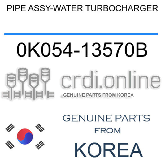 PIPE ASSY-WATER TURBOCHARGER 0K054-13570B 0K05413570B 0K054 13570B
