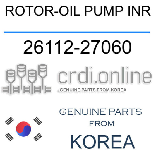 ROTOR-OIL PUMP INR 26112-27060 2611227060 26112 27060