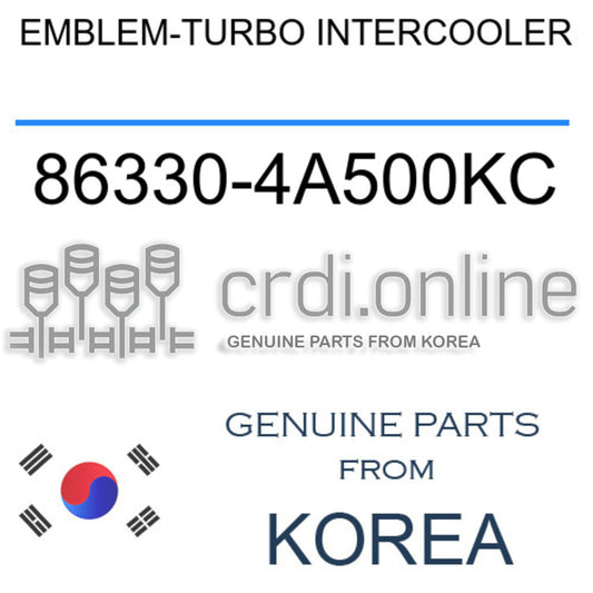 EMBLEM-TURBO INTERCOOLER 86330-4A500KC 863304A500KC 86330 4A500KC